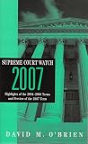 Supreme Court Watch 2007: Highlights of the 2004-2006 Terms and Preview of the 2007 Term