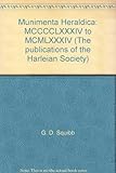 Munimenta heraldica : MCCCCLXXXIV Eo MCMLXXXIV