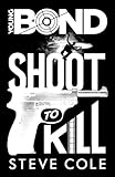 Shoot to kill