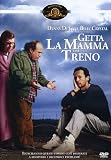 Getta La Mamma Dal Treno - IMPORT