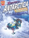 Rescue in Antarctica (Graphic Library: Graphic Expeditions)