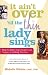 It Ain't Over 'til the Thin Lady Sings: How to Make Your Weight-Loss Surgery a Lasting Success