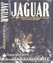 Jaguar: Struggle and Triumph in the Jungles of Belize