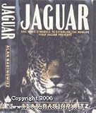 Jaguar: Struggle and Triumph in the Jungles of Belize