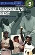 Baseball's Best: Five True Stories (Step-Into-Reading, Step 5)