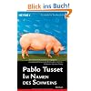Im Namen des Schweins: Roman