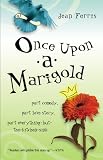 Once Upon A Marigold (Turtleback School & Library Binding Edition)
