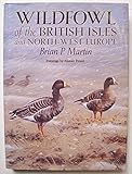 Wildfowl of the British Isles and North-West Europe