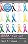 Ribbon Culture: Charity, Compassion and Public Awareness