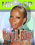 Mary J. Blige (Hip-hop) (Hip-hop (Part 2) Series)