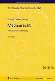 Medienrecht: Vorschriftensammlung - Frank Fechner