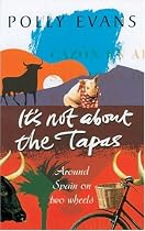 It's Not About the Tapas