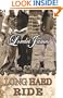 Long Hard Ride: Rough Riders, Book 1