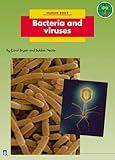 Bacteria and viruses