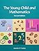 The Young Child and Mathematics