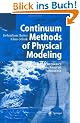 Continuum Methods of Physical Modeling: Continuum Mechanics, Dimensional Analysis, Turbulence