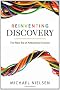 Reinventing Discovery: The New Era of Networked Science