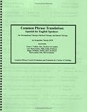 Common Phrase Translation: Spanish for English Speakers for Occupational Therapy, Physical Therapy, and Speech Therapy