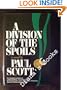 A division of the spoils: A novel