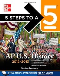 5 Steps to a 5 AP US History, 2012-2013 Edition (5 Steps to a 5 on the Advanced Placement Examinations Series)