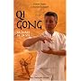Qi Gong : La porte de la vie de Kunlin Zhang
