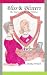 Bliss and Blisters: The Diary of a Blessed Widow