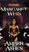 Amber and Ashes (Dragonlance: The Dark Disciple, Vol. 1) by Margaret Weis