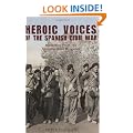Heroic Voices of the Spanish Civil War: Memories from the International Brigades