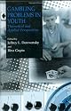 Gambling Problems in Youth: Theoretical and Applied Perspectives