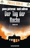 Der Tag der Rache. Private Berlin: Thriller (German Edition)