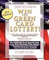 Win the Green Card Lottery! The Complete Do-It-Yourself Guide to the USA Diversity Visa Lottery, 2009 Edition