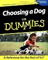 Choosing a Dog for Dummies (Howell dummies series)