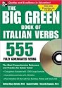 The Big Green Book of Italian Verbs (Book w/CD-ROM): 555 Fully Conjugated Verbs (Big Book of Verbs Series)