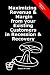 Maximizing Revenue & Margin from your Existing Customers  in Recession &  Recovery