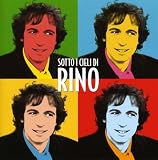 Sotto I Cieli di Rino