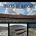 Tracks of Nascar 2009 Calendar: A Visual Tour of Famous Tracks in Nascar