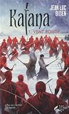 Katana, Tome 1 : Vent rouge