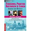 Ferienjobs und Praktika, Europa und �bersee: Abenteuer Ausland