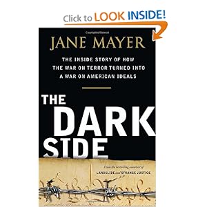 The Dark Side - Jane Mayer