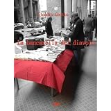 LA BANCARELLA DEL DIAVOLOdi Claudio Ceotto