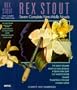 Rex Stout:  Seven Complete Nero Wolfe Novels:  The Silent Speaker;  Might As Well Be Dead;  If Death Ever Slept;  3 at Wolfe's Door;  Gambit;  Please Pass the Guilt;  A Family Affair