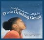 D Is for Drinking Gourd: An African American Alphabet (Discover the World)