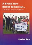 A Brand New Bright Tomorrow...