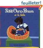 Petit Ours Brun et le b�b�