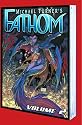 Fathom Volume 2: Into The Deep