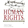 The Atlas of Human Rights: Mapping Violations of Freedom Around the Globe (Atlas Of... (University of California Press))