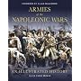 Armies of the Napoleonic Wars: An Illustrated History (General Military)