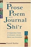 The prose poem and the journal Shi'r : a comparative study of literature, literary theory and journalism