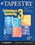 Tapestry Listening & Speaking 3