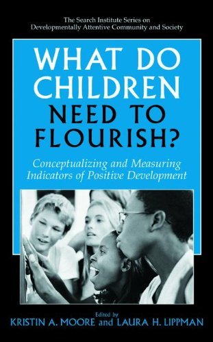 What Do Children Need to Flourish?: 3 (The Search Institute Series on Developmentally Attentive Community and Society)